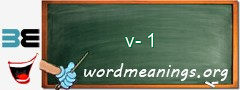 WordMeaning blackboard for v-1